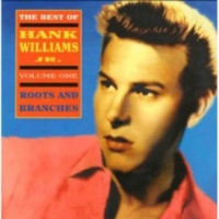 Hank Williams-jr. - The Best Of Hank Williams, Jr., Vol. 1 - Roots And Branches